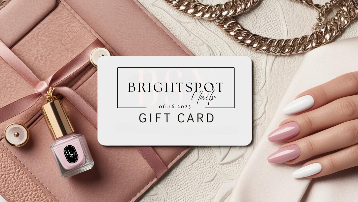 BrightSpot Nails Gift Card